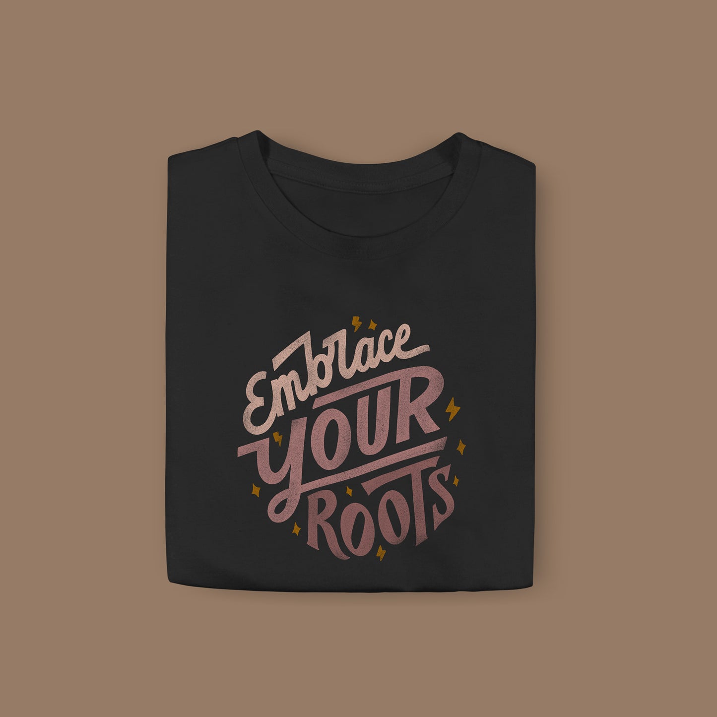 Embrace Your Roots - Unisex t-shirt