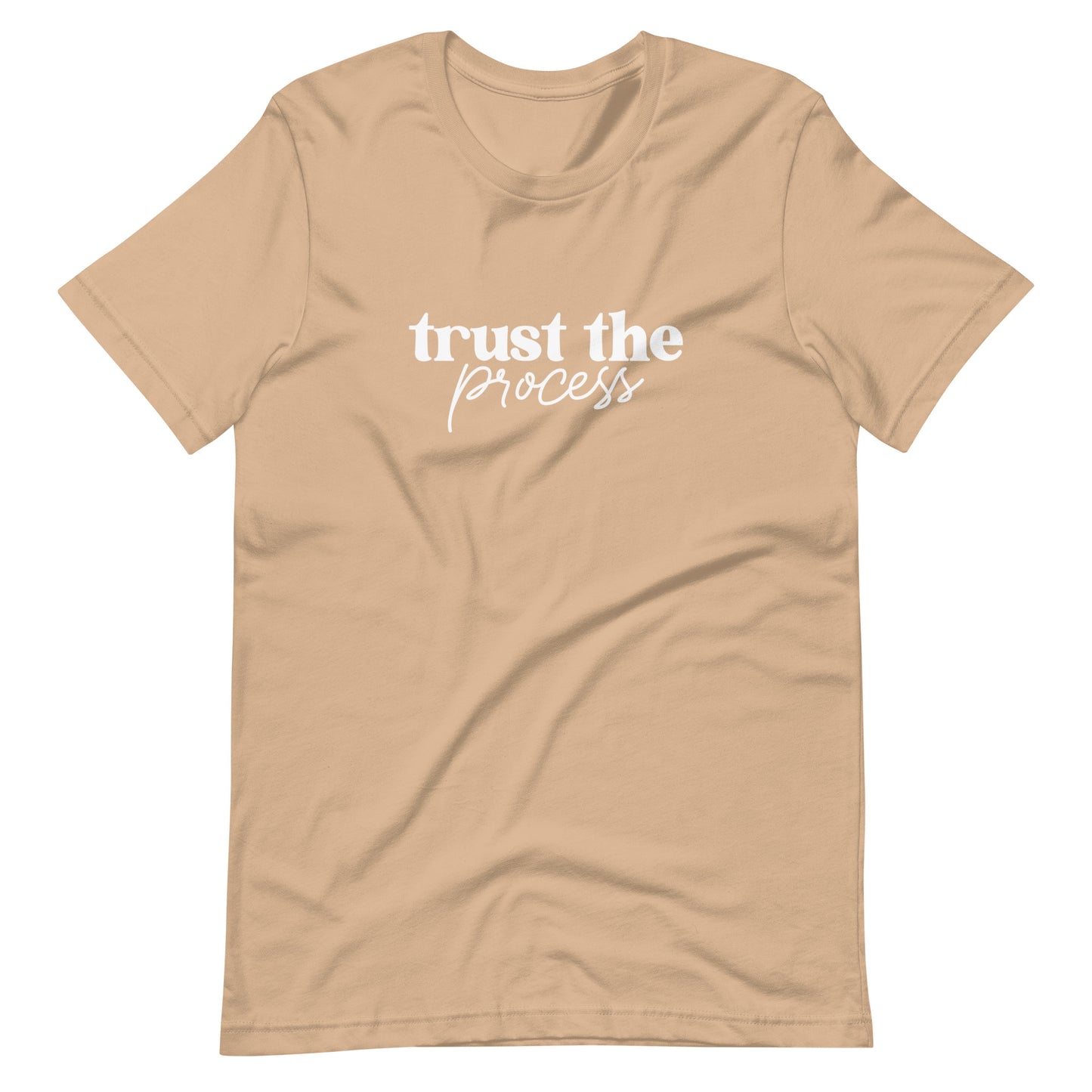 Trust the Process - Unisex t-shirt